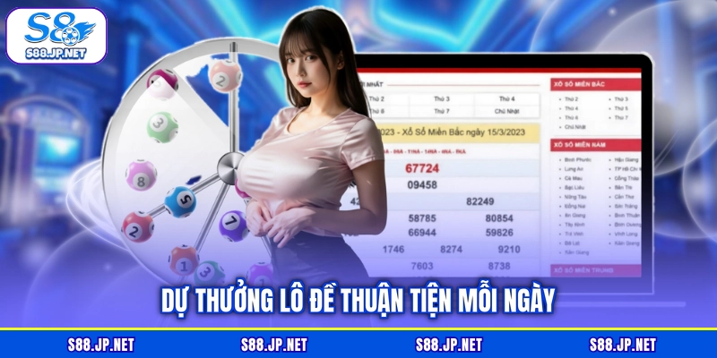 Dự thưởng lô đề thuận tiện mỗi ngày Dự thưởng lô đề thuận tiện mỗi ngày